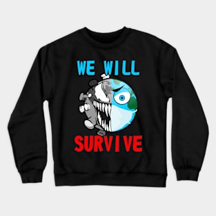 Survive With New Normal Crewneck Sweatshirt